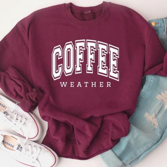 Coffee Weather Sweatshirt