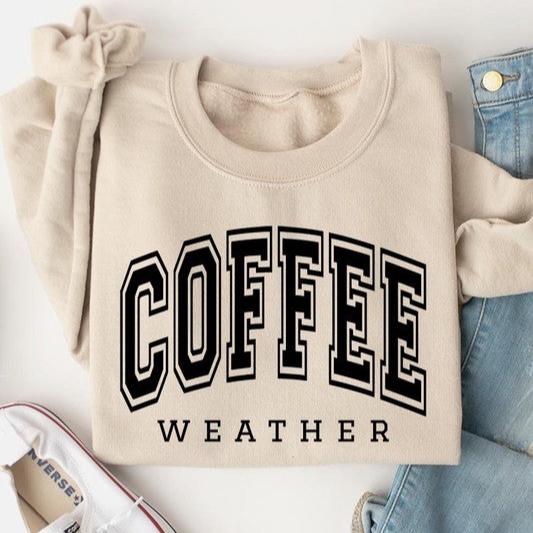 Coffee Weather Sweatshirt