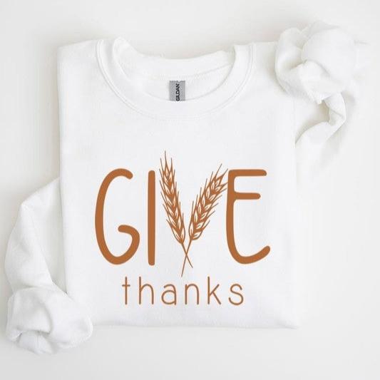 Give Thanks Sweatshirt