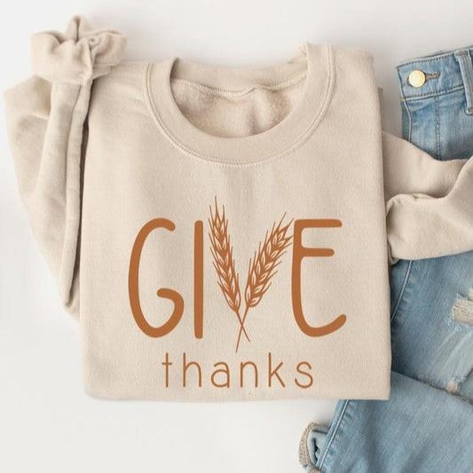 Give Thanks Sweatshirt