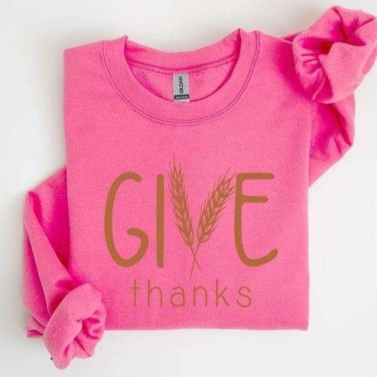 Give Thanks Sweatshirt