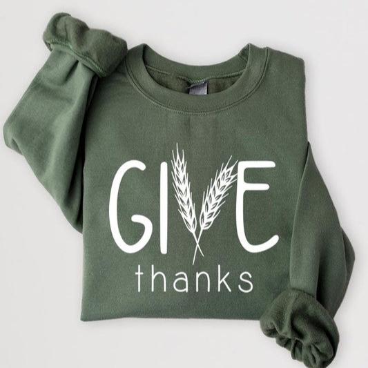 Give Thanks Sweatshirt