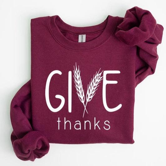 Give Thanks Sweatshirt