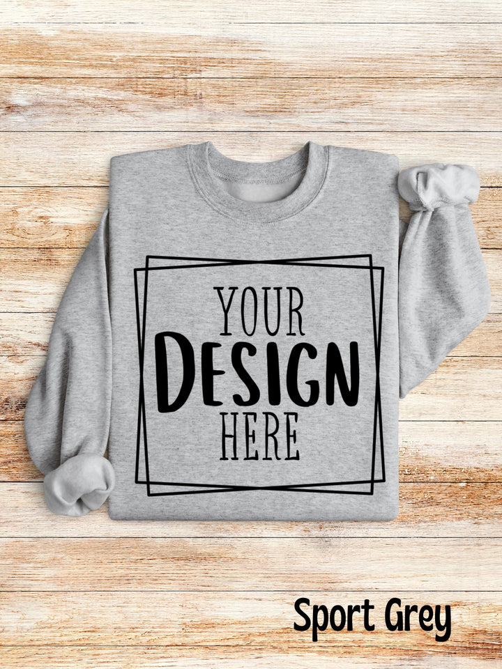 Custom Design Sweatshirt (13 Colors: Set One)