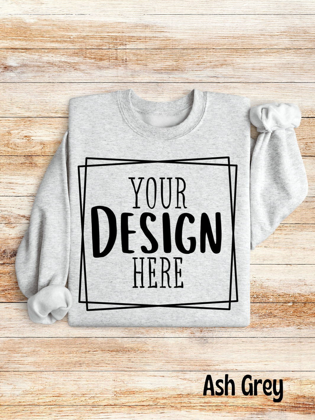 Custom Design Sweatshirt (13 Colors: Set One)