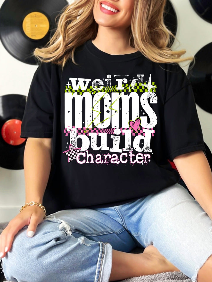 Retro Weird Moms Build Character Comfort Colors Graphic Tee
