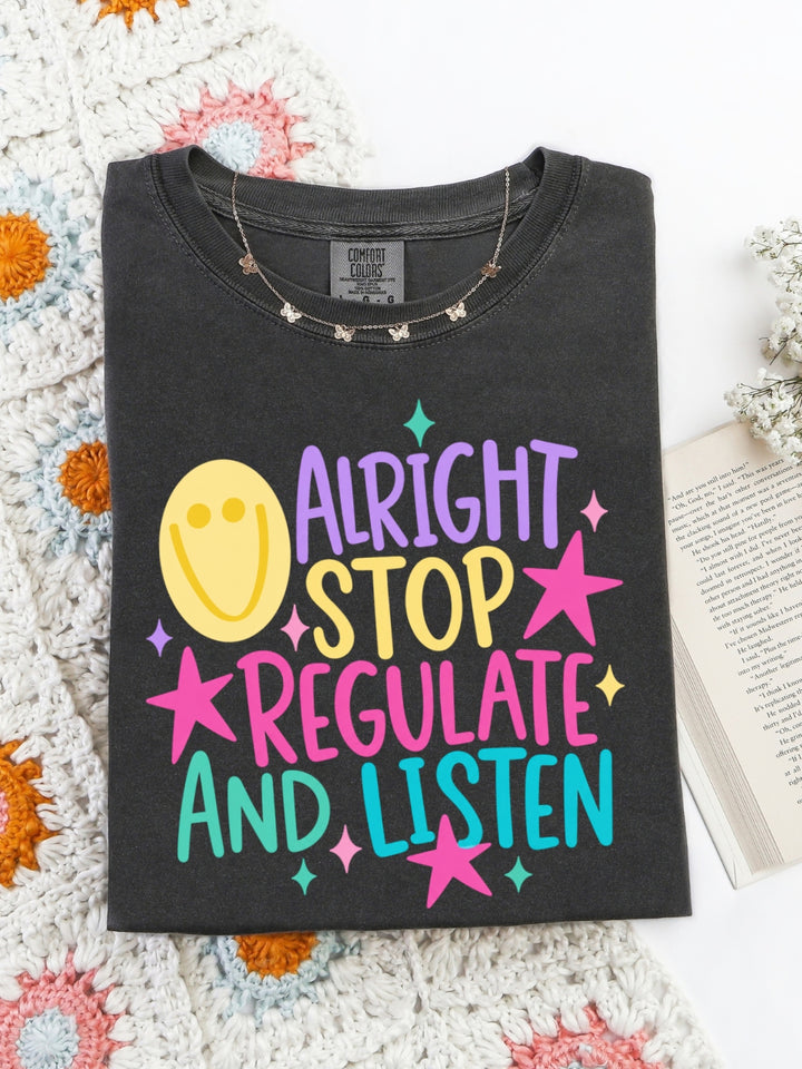 Retro Alright Stop Regulate Comfort Colors Graphic Tee